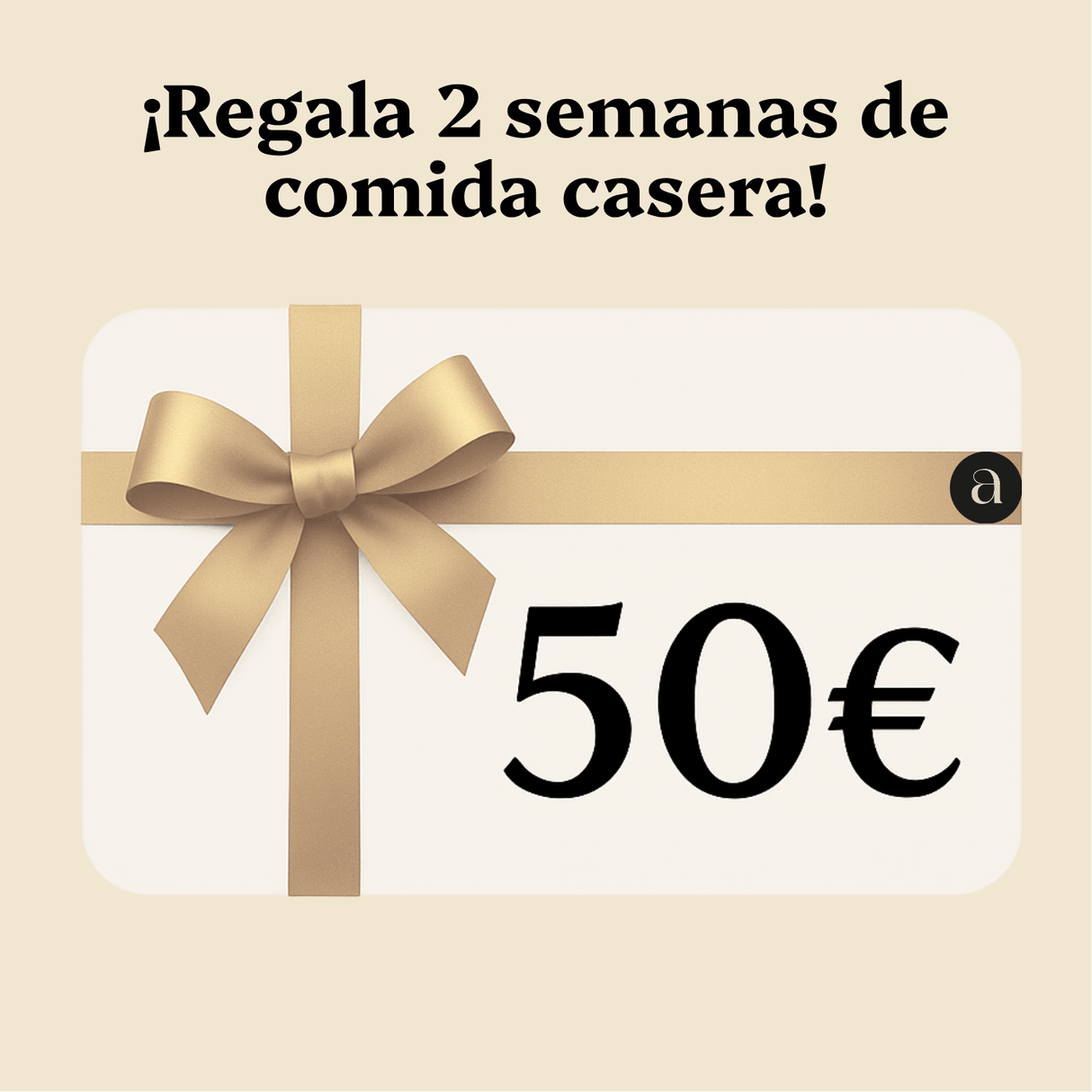 Tarjeta Regalo ¡Regala comida casera!